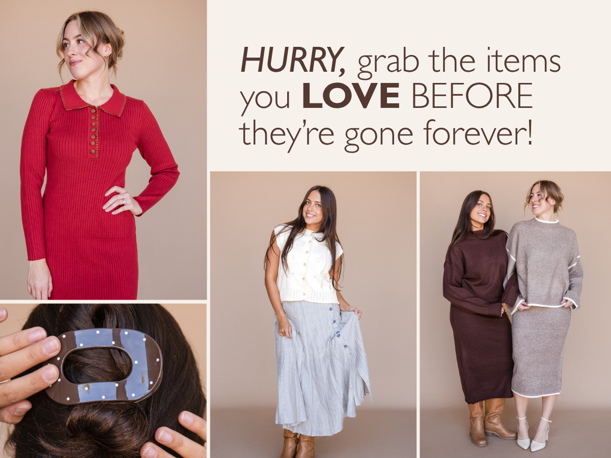 Shop now, before they're gone
